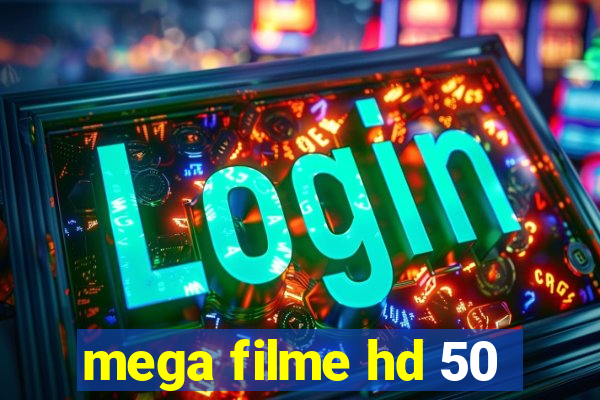 mega filme hd 50